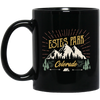 Colorado Park, National Park Lover, Estes Park Lover, Best Park Gift Black Mug