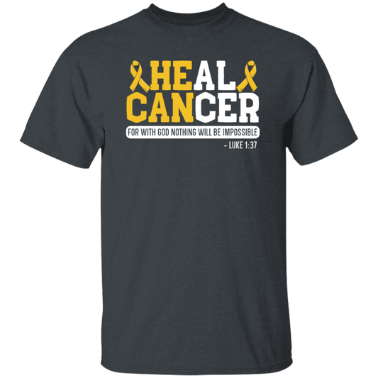 Cancer Gift, Healing Gift, Heal Cancer For With God Nothing Will Be Impossible Unisex T-Shirt