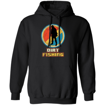 Saying Dirt Fishing, Vintage Funny Metal, Retro Detector Birthday Gift