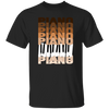 Funny Piano Are You A Pianist Gift Unisex T-Shirt