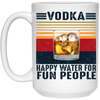 Vodka Lover, Happy Water For Fun People, Love Vodka Retro White Mug