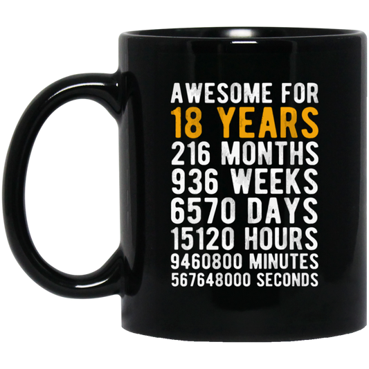 Awesome For 18 Years, 18th Birthday Gift Best Gift Idea For 18 Black Mug