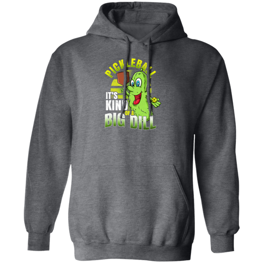 Love Pickleball, Pickleball Clothing, It Is Kind Of A Big Dill, Love To Play Sport Pullover Hoodie