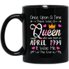 Birthday Girls Birthday Queen April 1994 Black Mug