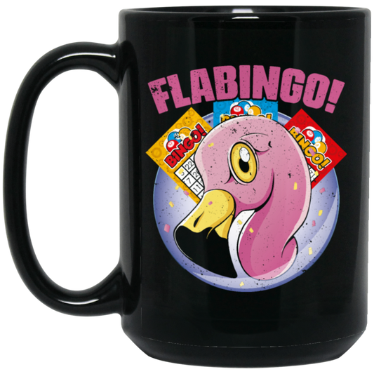 Love Flamingo, Flabingo, Flamingo Bingo Player, Love Animal, Best Flamingo Black Mug