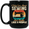 Love Sewing Retro Sewing Lover Only Care About Sewing And 3 People