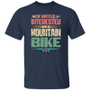 Mountain Bike, I'm Wheelie Interested In Mountain Bike