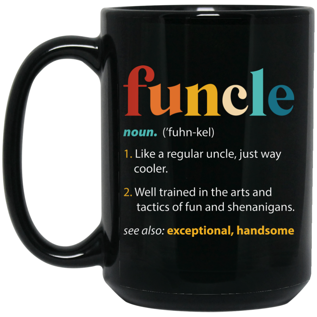 Funcle Meaning, Love Funcle, My Best Funcle Ever, Retro Funcle, Funcle Vintage Black Mug