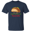 Tacos Lover, Will Give Medical Advice For Tacos Unisex T-Shirt