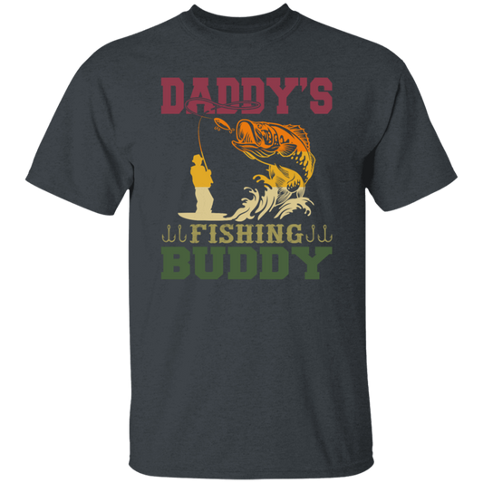 Dad Gift, Daddy Love Fishing, Daddy's Fishing Buddy, Love To Fish Unisex T-Shirt