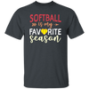 Love Sport Softball Lover Softball Is My Favorite Season