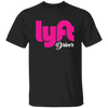 Lyft Driver Tshirt, Drive Lyft Life Gift, Gift For Lyft Driver, Unisex T-Shirt