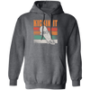 Retro Kickin It, Love Skateboard, Best Skate Ever, Love Skate Sport Pullover Hoodie