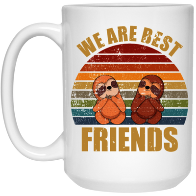 Sloth Friends We Are Best Friends White Mug