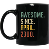 Awesome Since April 2000 Premium Black Mug