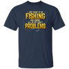 I Just Want To Go Fishing And Ignore All Of My Adult Problems