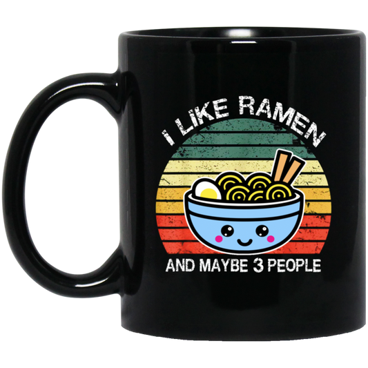 Retro I Like Ramen And Maybe 3 People Black Mug