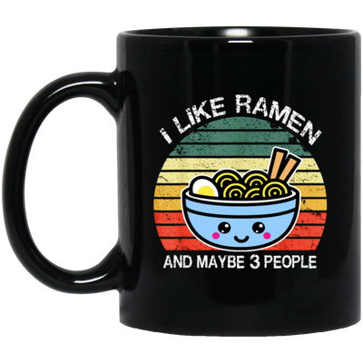 Retro I Like Ramen And Maybe 3 People Black Mug