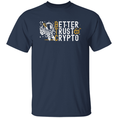 Bitcoin Better Trust Crypto BTC Crypto Currency