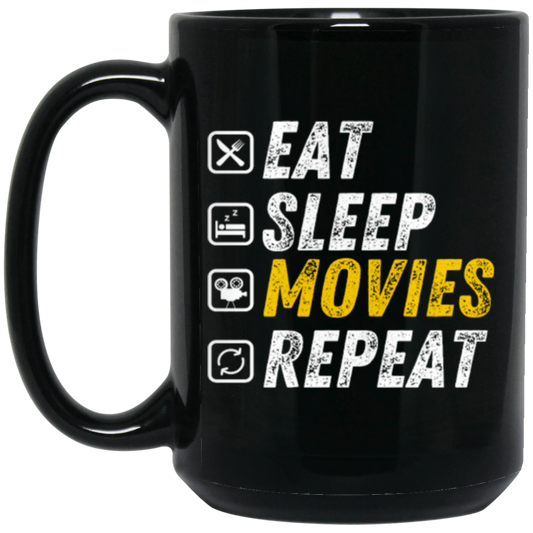 Eat Sleep Movies Repeat - Funny Film Loving