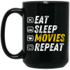 Eat Sleep Movies Repeat - Funny Film Loving