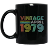 Birthday Gift Vintage April 1979 Forty Years Black Mug