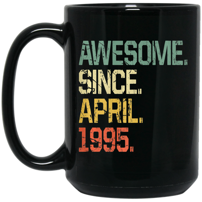 Birthday Gifts Awesome Since April 1995 Premium Black Mug