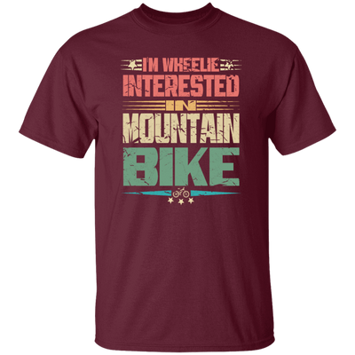 Mountain Bike, I'm Wheelie Interested In Mountain Bike