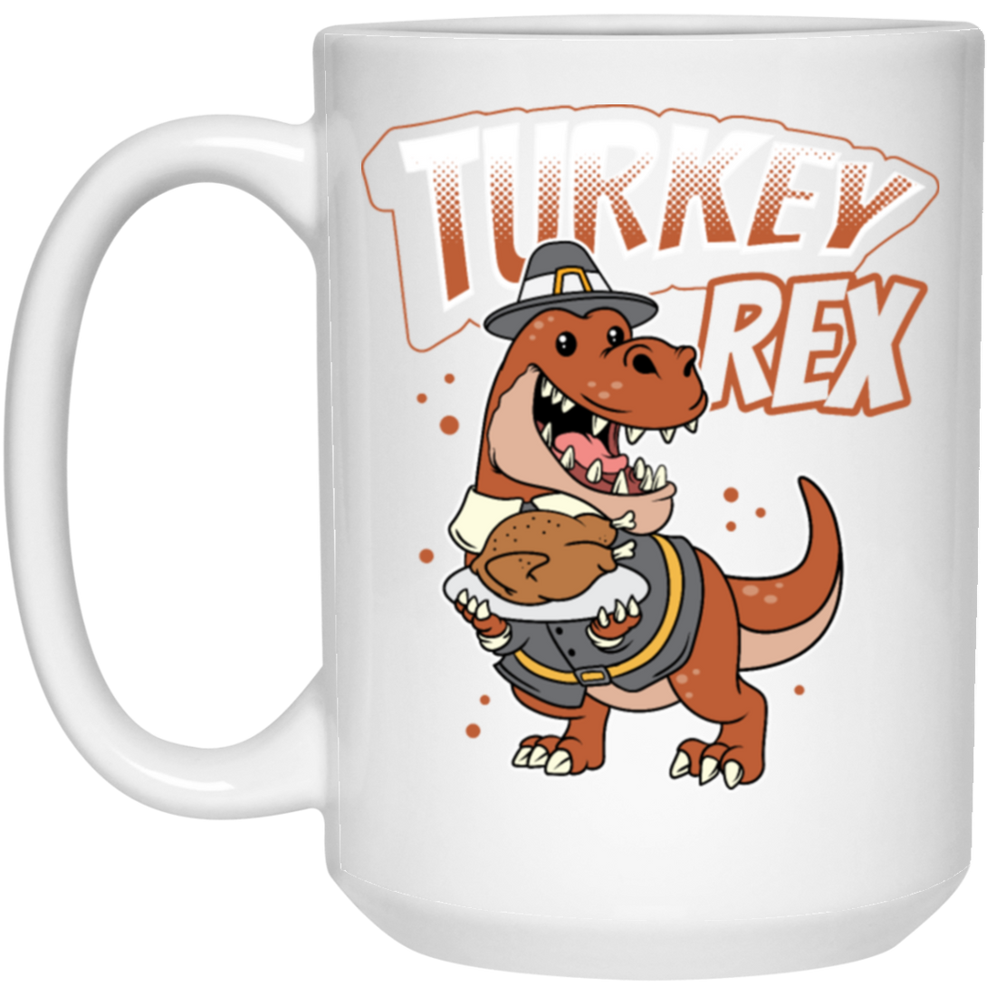 Thanksgiving Dinosaur, Turkey Rex Dino, Thanksgiving Dinner, Awesome Thanksgiving Gift