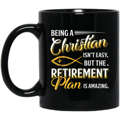 Being Christian Is Not Easy Retirement Plan Amazing