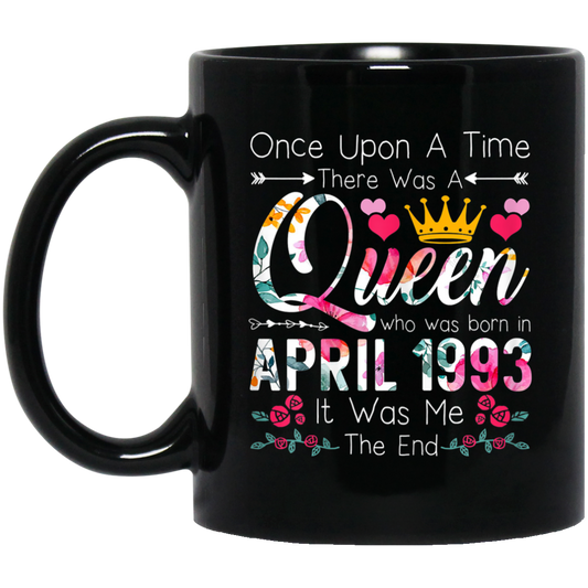 Birthday Girls Birthday Queen April 1993 Black Mug