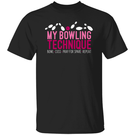 My Bowling Technique Funny Bowling Bowler Unisex T-Shirt