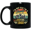 Retro Motorcycle Essential, Im Not Old Im A Classic 1960 Black Mug