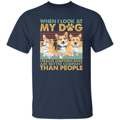 Retro Corgi Lovers I Realized Sometimes Dogs Unisex T-Shirt