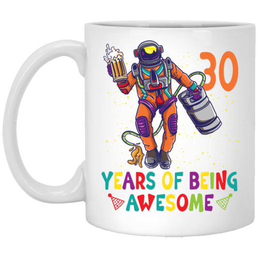 Year Of Being Awesome Love 30th Birthday My 30 Years Astronaut Solar