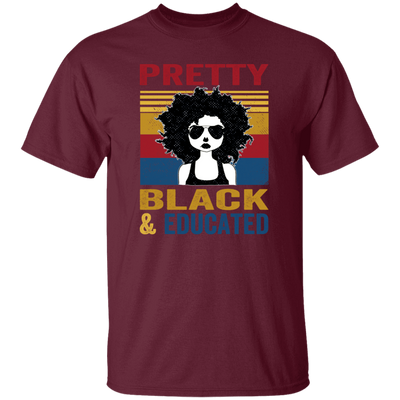 Pretty Black And Educated Teacher, Teach Black History Unisex T-Shirt