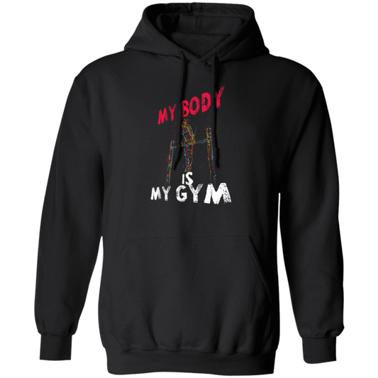 Calisthenics My Body Is My Gym, Great Gymnast Gift