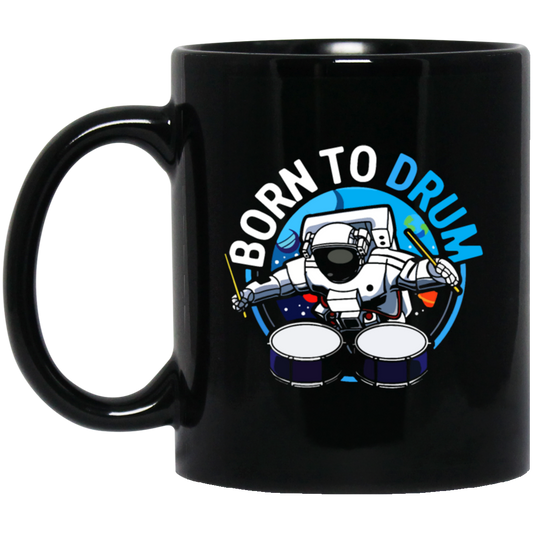 Born To Drum Astronaut Gift, Drummer Love