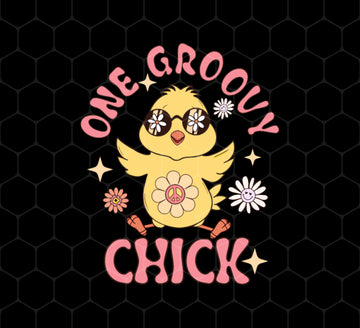 Easter Gift, Chick Love Gift, Chicken Lover, One Groovy Chick Gift, Retro Style, Png Printable, Digital File