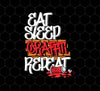Eat Sleep Graffiti Repeat, Spray Paintings, Paint On The Wall, Graffiti, Png Printable, Digital File