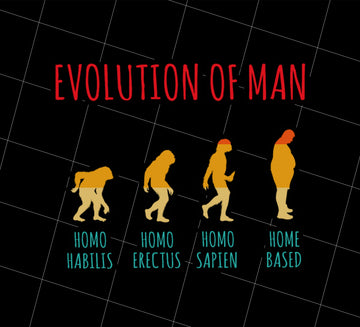 Evolution Of Man Work From Home Homeoffice Job Self Employee Funny Vintage, Png Printable, Digital File