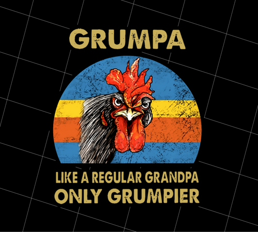 Grumpa Like A Regular Grandpa Gift, Only Grumpier Grandpa, PNG Printable, DIGITAL File