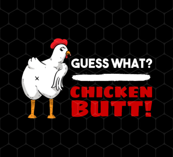 Chicken Butt –