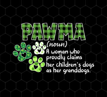 Love Pawma Gift, Patricks Day Gift, Love Pawma Who Is A Woman, Png Printable, Digital File