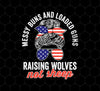 Messy Buns And Loaded Guns Png, Raising Wolves Not Sheep Png, Messy Girl Png, American Girl Png, Raising Wolves, Png Printable, Digital File
