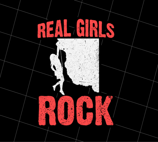 Real Girls Rock, Climbing mountain Gift, Real Girl Lover Gift, Strong Girl, PNG Printable, DIGITAL File