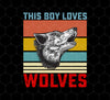 Retro Wolves Lover, This Boy Loves Wolves, Wolves Best Vintage Gift, Png Printable, Digital File