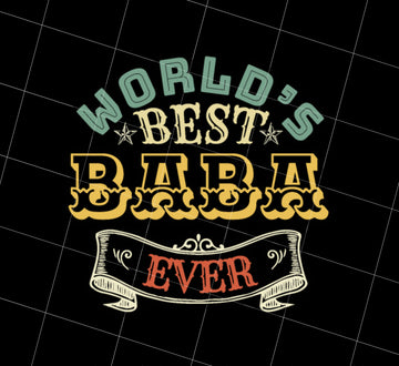 Retro Worlds Best Baba Ever Png, Blessed Baba Png, Baba Lover Png, Png Printable, Digital File