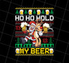 Santa Drinking Beer Ho Ho Hold, Love Beer, Santa Really Love Beer, Png Printable, Digital File