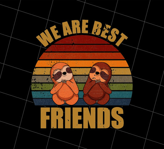 Sloth Friends Png, We Are Best Friends Png, Retro Sloth Love Gift, Png Printable, Digital File